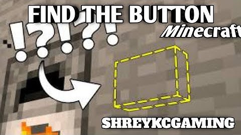Find the button challenge😵‍💫||Minecraft||shreykc|| PART 1