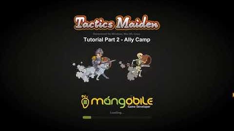 Tactics Maiden - Tutorial Part 2 - Ally Camp
