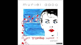 Muriel Dacq - Tropique (Instrumental Version Single)