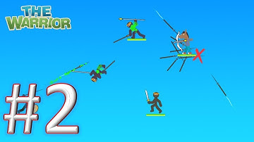 The Warrior gameplay walkthrough 2 android & ios