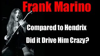 Frank Marino  *Mahogany Rush* Hendrix Comparison & Crazy Stories!