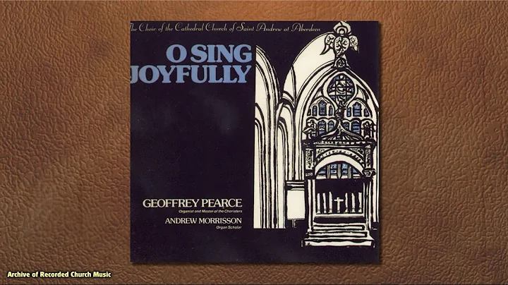 LP O Sing Joyfully: St Andrews Cathedral Aberdeen ...