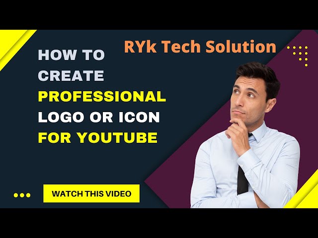 How to make logo for youtube channel online free | RYK Tech Solution class=