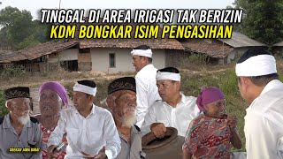 KDM BONGKAR ISIM PENGASIHAN | KI DOPLE DAN MAK DUNCI TINGGAL DI AREA IRIGASI TAK BERIZIN
