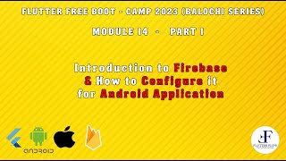 Module 14 - Part 1:  Introduction to Firebase || How to connect Firebase with Flutter