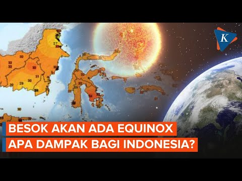 BMKG Konfirmasi Indonesia Alami Equinox Kamis Besok, Apa Dampaknya?