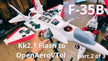 How to Flash the F35B kk2 flight controller to OpenAeroVtol | RC Jetprint 3D printed Model