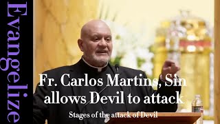 Fr Carlos Martins Exorcist, Sin allows Devil to attack #Jesus