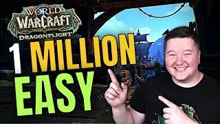 WoW How to Make One Million Gold | Dragonflight