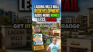 Laguna Hills Mall Redevelopment adds more homes less retail