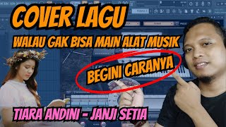 Cara Mudah Cover Lagu Pakai Fl Studio 20