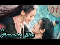 Vosfr srie chinoise le murmure bleu ep 01 soustitre franais   the blue whisper