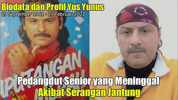 Profil  Dan Biodata Yus Yunus, Pedangdut Senior yang Meninggal akibat Serangan Jantung