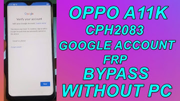 Oppo A11k Google Account(FRP) Bypass| Oppo CPH2083 FRP Bypass Without Pc