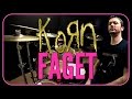 KORN - Faget - Drum Cover