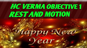 Hc Verma Objective 1 solutions|Rest and motion| #pgtphysics #cbse #dsssb #htet #kvs #nvs #iitjee