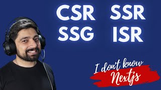 What is CSR SSR SSG and ISR