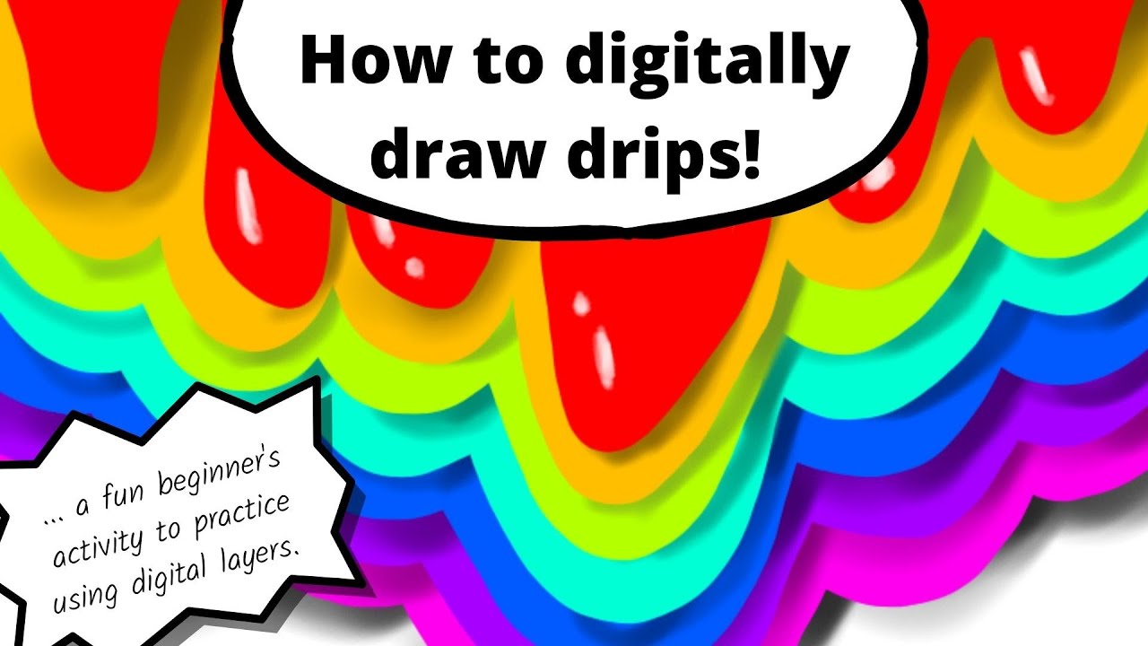 Beginners guide to digitally draw drips using layers - YouTube