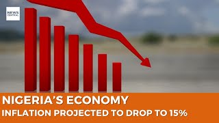 Nigeria’s Economy: Inflation Rate Projected to Drop to 15% by End of 2025