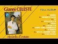 Gianni Celeste - Full Album - Ricordo D'Estate