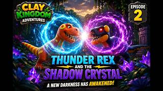 Thunder Rex and the Shadow Crystal episode2