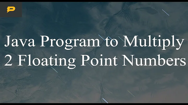 Java Program to Multiply two Floating Point Numbers