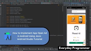How to Implement App Open Ad in Android Studio Using Java