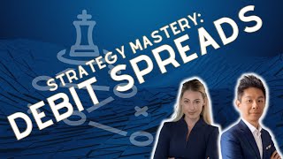 Strategy Mastery | Debit Spreads