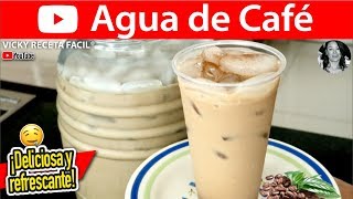 AGUA DE CAFE | #VickyRecetaFacil