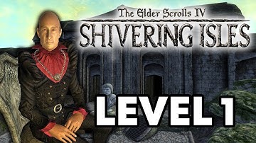 The Shivering Isles at LEVEL 1 #1 - A Bottle of Devil Tears (Oblivion)