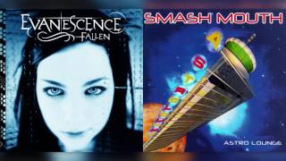 "Bring Me to All Star" (Mashup) - Smash Mouth x Evanescence