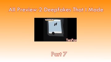 All Preview 2 Deepfakes That I Made Part 7 [Guess The Characters]