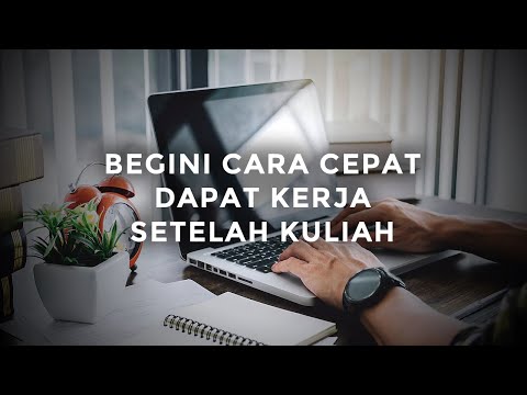 Video: Cara Mendapatkan Pekerjaan Di Universitas