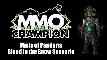 Patch 5.3 - Blood In The Snow Scenario