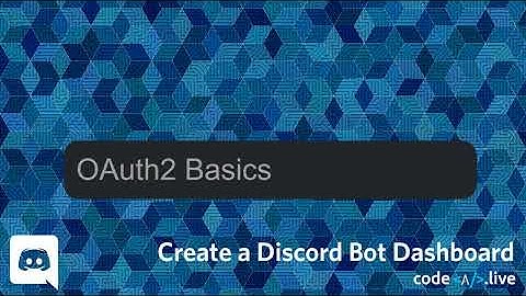OAuth2 Basics - Discord Bot Dashboard #12