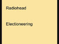 Video Electioneering Radiohead