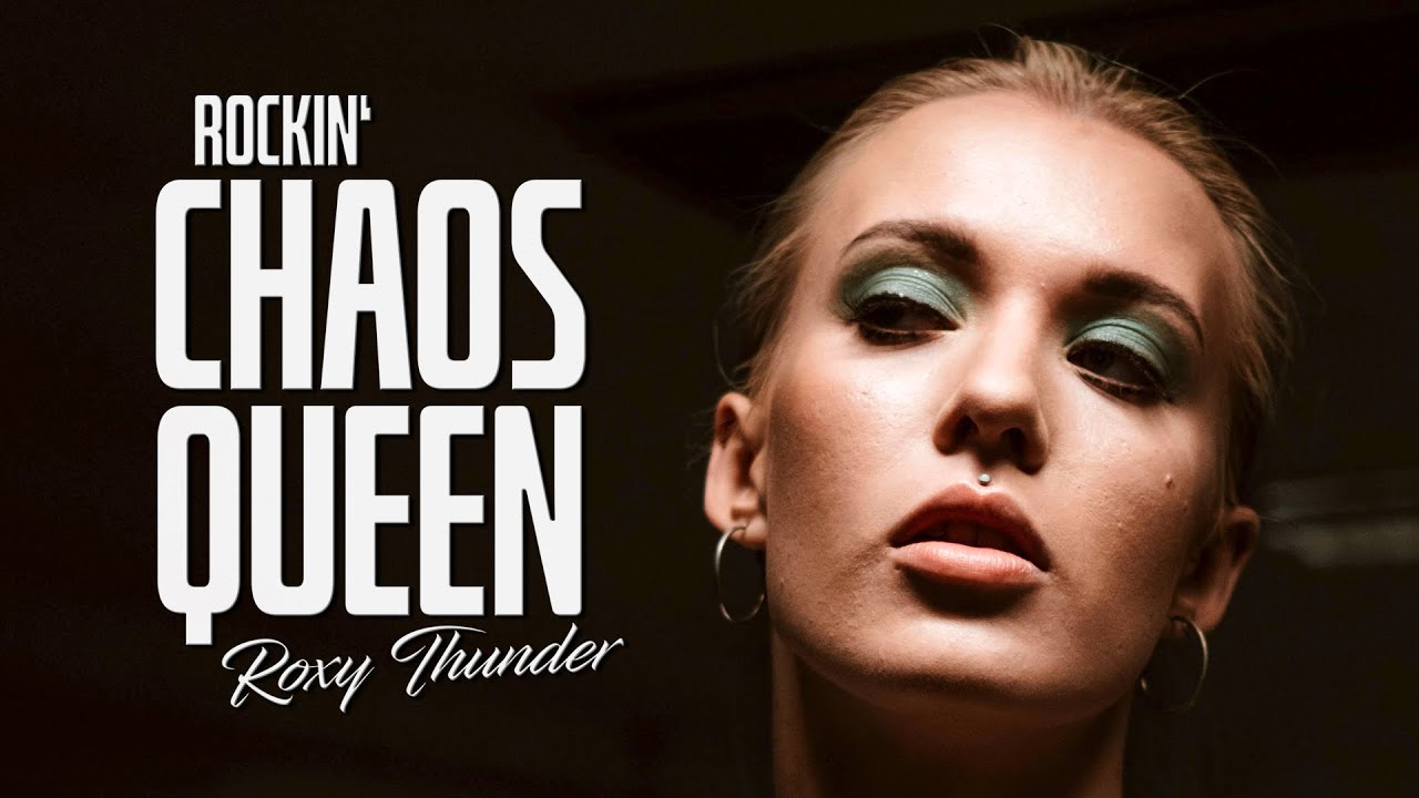 ⚡️Roxy Thunder - Rockin' Chaos Queen (Official Music Video) | 🎸Glam ...