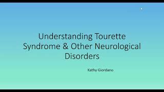 Understanding Tourette Syndrome and Related Neurological Conditions