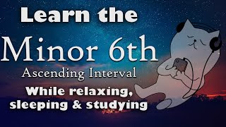 Passive Ear Training Minor 6th Interval Ascending 8hrs Acoustic Guitar to relax sleep study