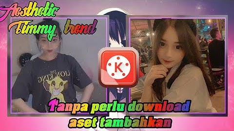 SIMPEL 💢EDIT VIDEO AESTHETIC BLING TIMMY TREND | KINEMASTER