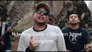 Ndarboy Genk - Mboten Saget Sungkem (Lirik)