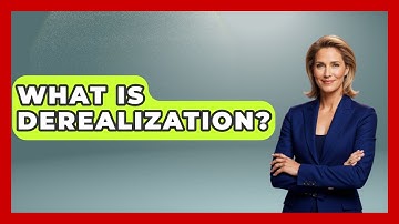 What Is Derealization? - Mind Over Substance
