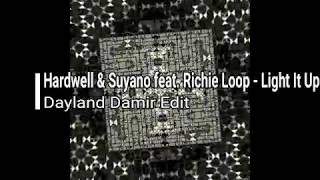Hardwell & Suyano feat  Richie Loop - Light It Up Extended Mix