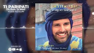 Yossi Azulay - Ti Paripati (Prod. by Mushon Atia)