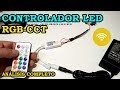 Controlador WiFi Para Tira LED RGB-CCT. Análisis y Funcionamiento Completo. #112