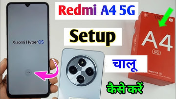 redmi a4 5g setup kaise kare / how to setup redmi a4 5g / redmi a4 5g chalu kaise karen