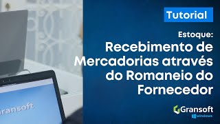 Entrada de Mercadorias pelo Romaneio do Fornecedor