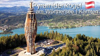 Pyramidenkogel am Wörthersee in Österreich | 2022