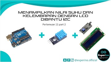 Arduino Menampilkan Suhu dan Kelembapan pada LCD (Liquid Crystal Display)