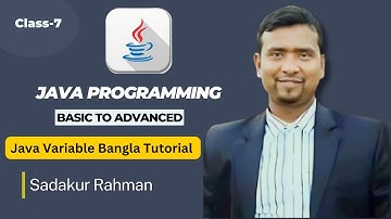 Java Tutorial in Bangla | Bangla Java | Variable in Java | Class 7 Basic to Advanced Java Tutorial